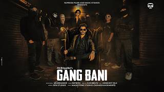 GANG BANI | MR.BRIGADIER | RAPBOSS 