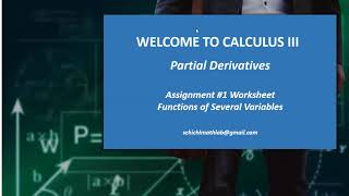 Calculus 3 Assignment #1 -- Partial Derivatives : Functions of several variables