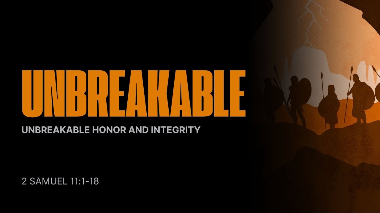 Unbreakable Honor and Integrity