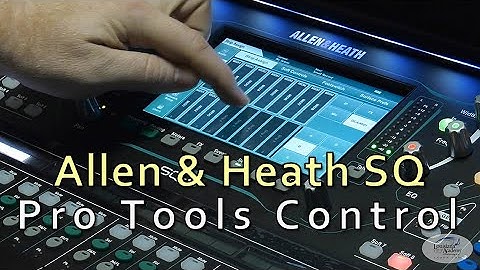 Allen & Heath SQ-5 Pro Tools DAW Control