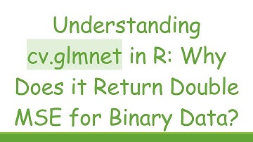 Understanding cv.glmnet in R: Why Does it Return Double MSE for Binary Data?