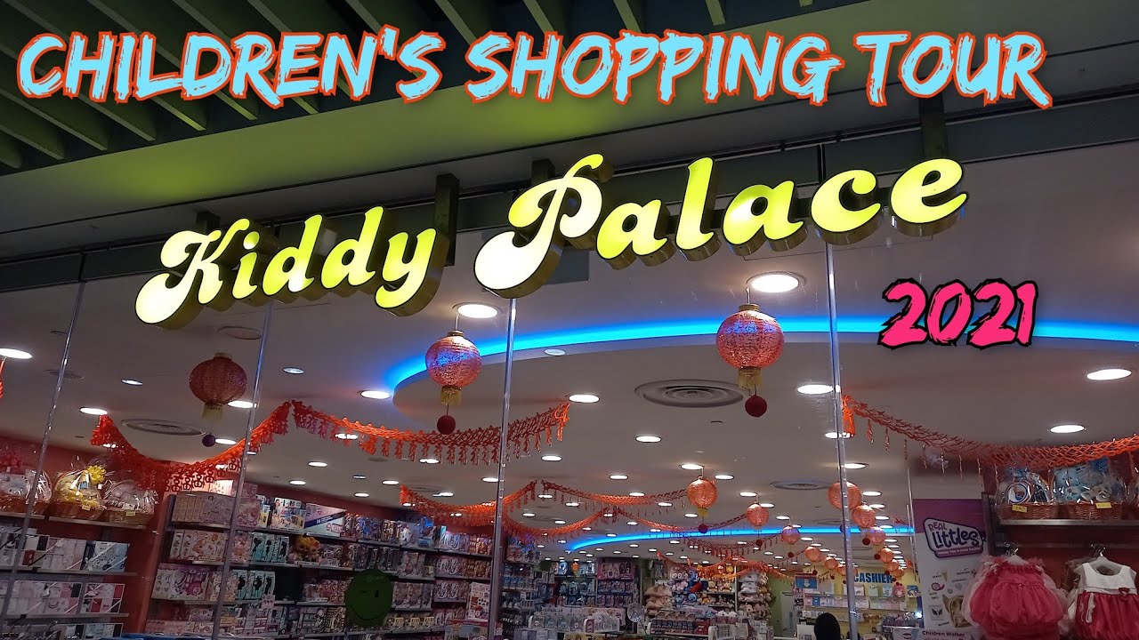 Kiddy Palace Singapore Kiddy Palace Short Tour Children's Shopping