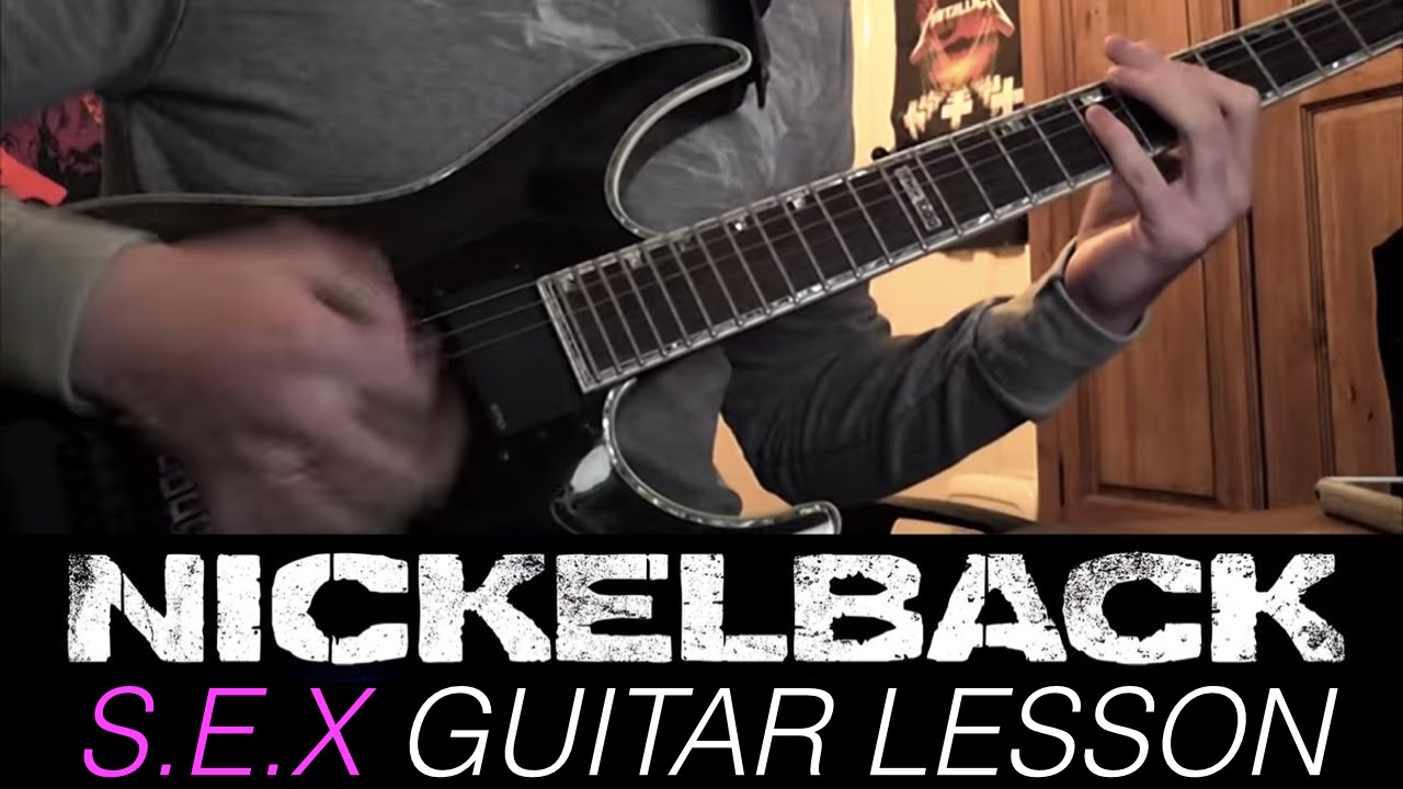 How to Play S.E.X by Nickelback on guitar (EASY GUITAR LESSON!) YouTube