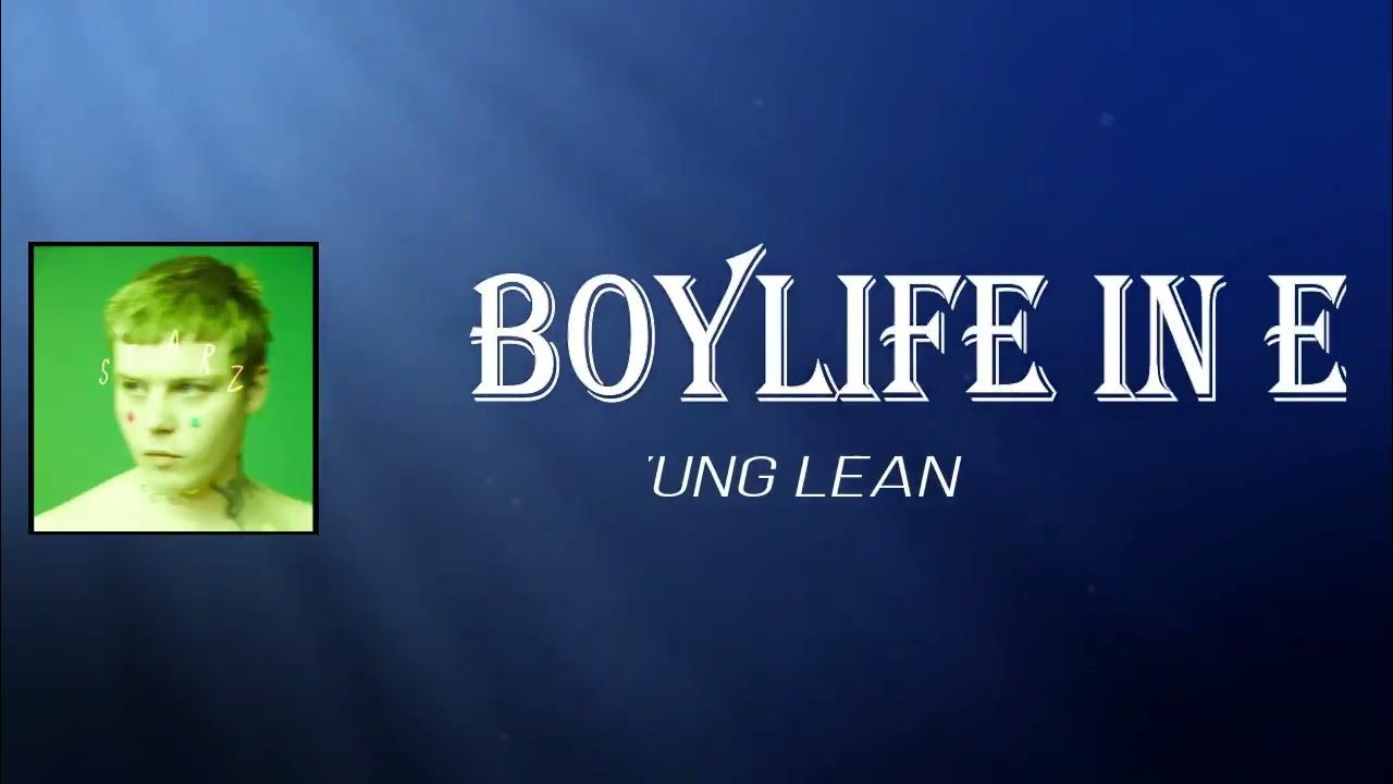Yung Lean Boylife in EU (Lyrics) YouTube