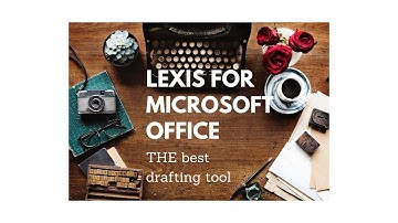 How to use THE BEST drafting tool--Lexis for Microsoft Office in minutes!