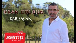 Kaan Dolgun - Karışacak (Offical)