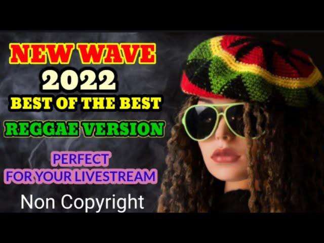 Best English Song Background Music For Livestream 2022  Reggae Version No Copyright class=