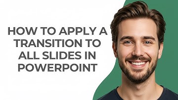 How To Apply A Transition To All Slides In Powerpoint - GUIDE!