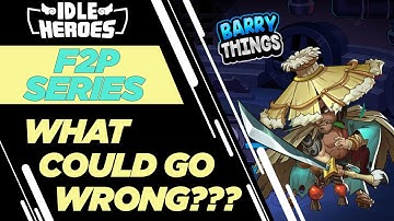 Idle Heroes - F2P Adventure: Episode 33