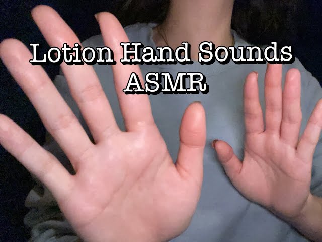 Lotion Hand Sounds ASMR (lofi) no talking