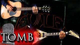 Evile - Tomb FULL Guitar Cover
