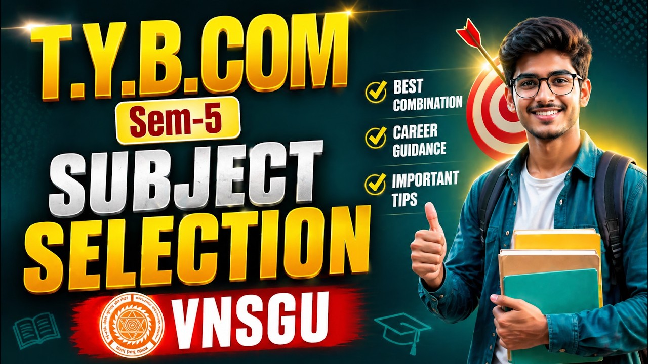 SUBJECT SELECTION FOR TYB.COM SEM-5 | VNSGU | LEVEL UP COACHING - YouTube