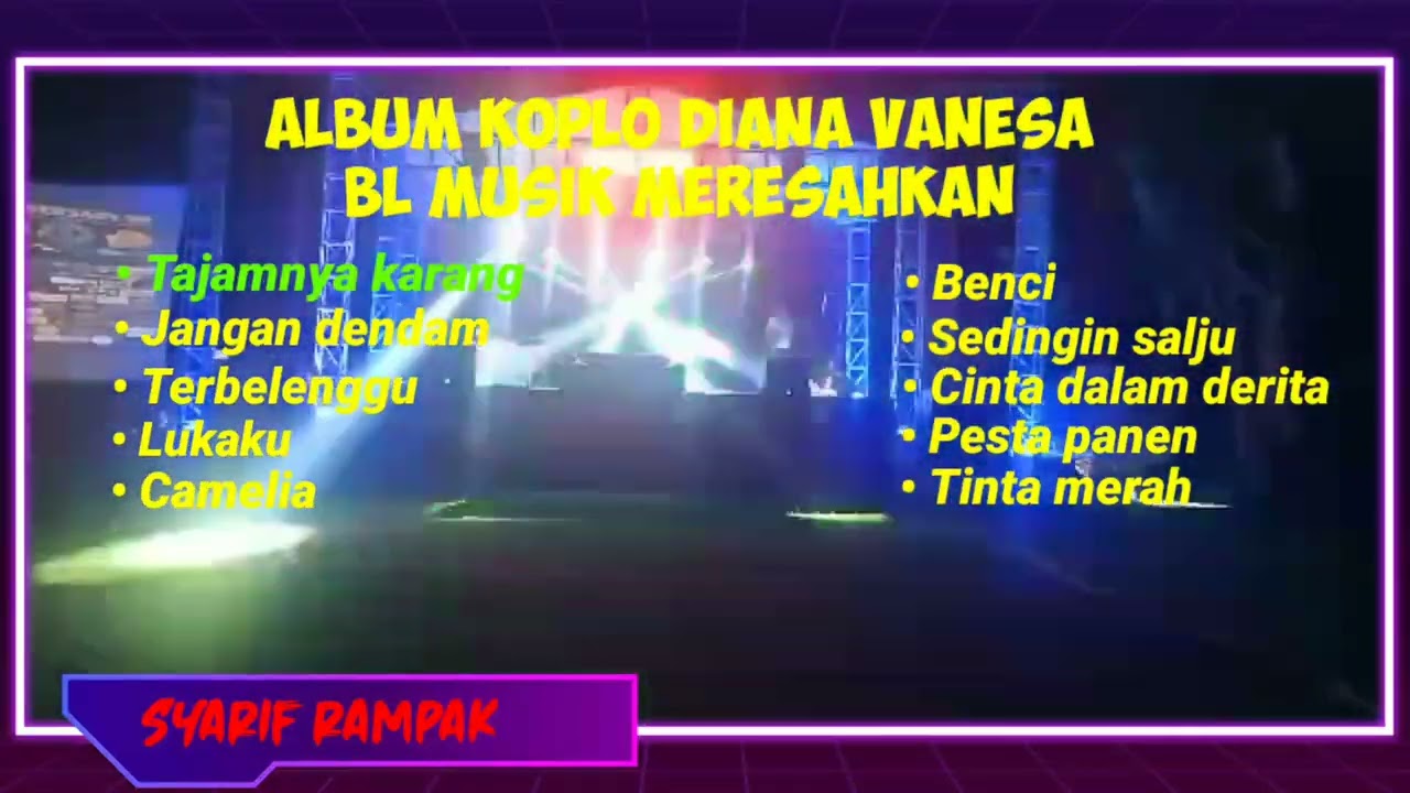 Album koplo Diana vanesa BL musik meresahkan Full koplo syarif rampak