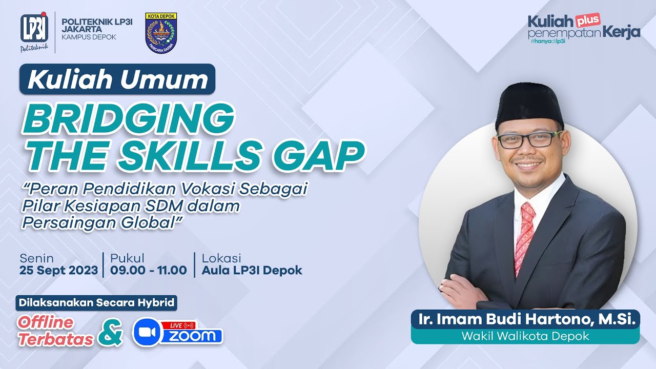 KULIAH UMUM - BRIDGING THE SKILLS GAP - YouTube
