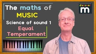 🎵 Equal temperament (Maths of music, science of sound 1)
