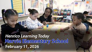 Henrico Learning Today - Harvie Elementary School - February 11, 2026