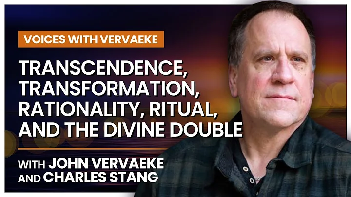 Transcendence, transformation, rationality, ritual...