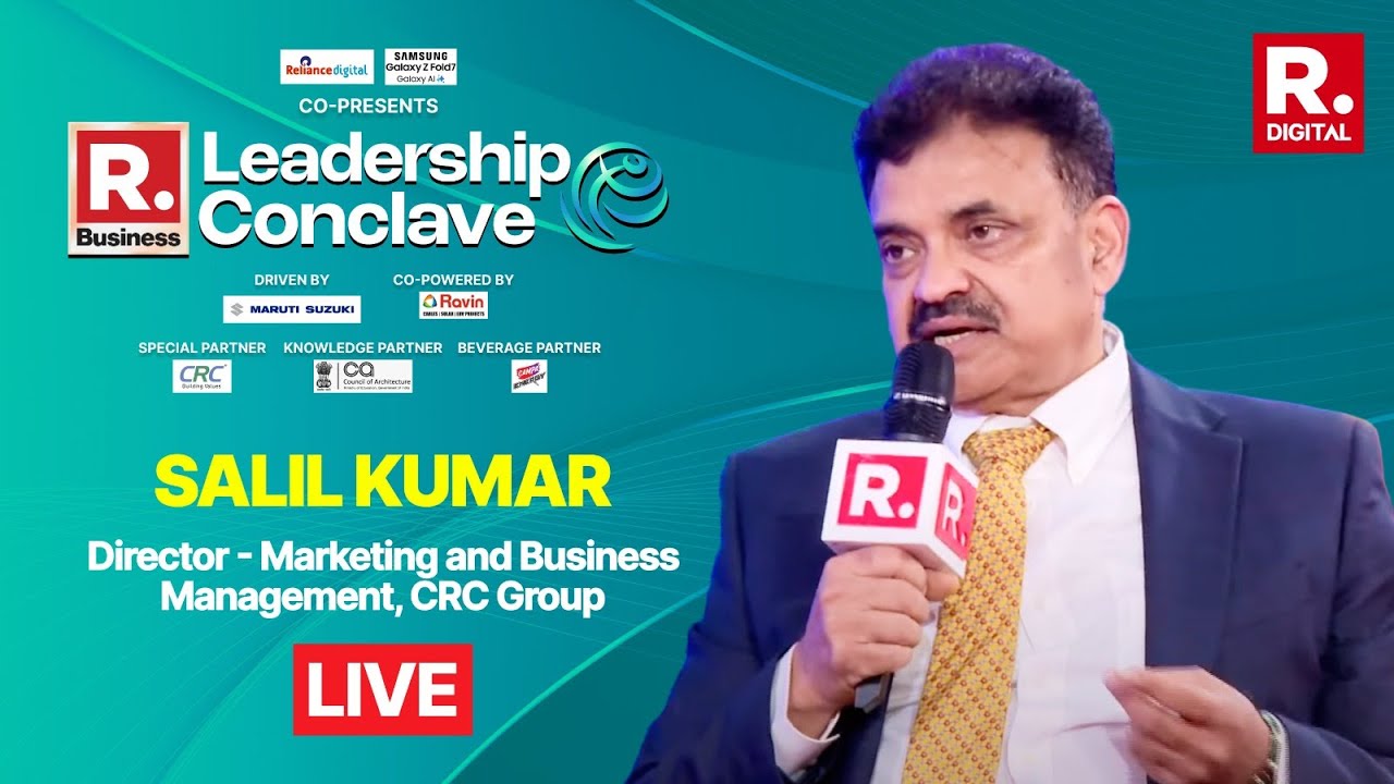 Republic Business Leadership Conclave LIVE:  CRC Group's Salil Kumar On Reimagining India's Skyline
