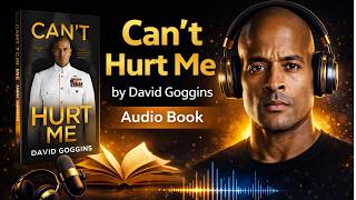 Can’t Hurt Me by David Goggins | Full Audio Book Summary 🎧