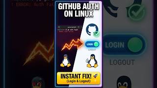 Fix GitHub Auth  on Linux (Login/Logout) #github