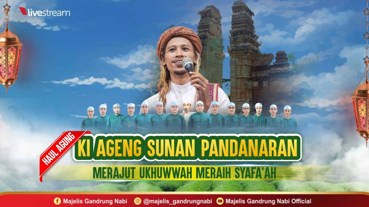 🔴🔵[LIVE] HAUL AGUNG KI AGENG SUNAN PANDANARAN BERSAMA MAJELIS DZIKIR DAN SHOLAWAT GANDRUNG NABI