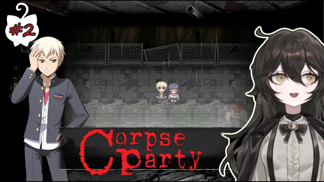 【Corpse Party 2】Further terrors in Heavenly Host Elementary School