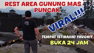 REST AREA GUNUNG MAS PUNCAK!!! TEMPAT FAVORIT NGOPI SANTAI #puncakbogor #gunungmas #fyp 