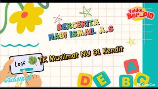 Bercerita_Kisah Nabi Ismail AS || GESIT BER_PID screenshot 3