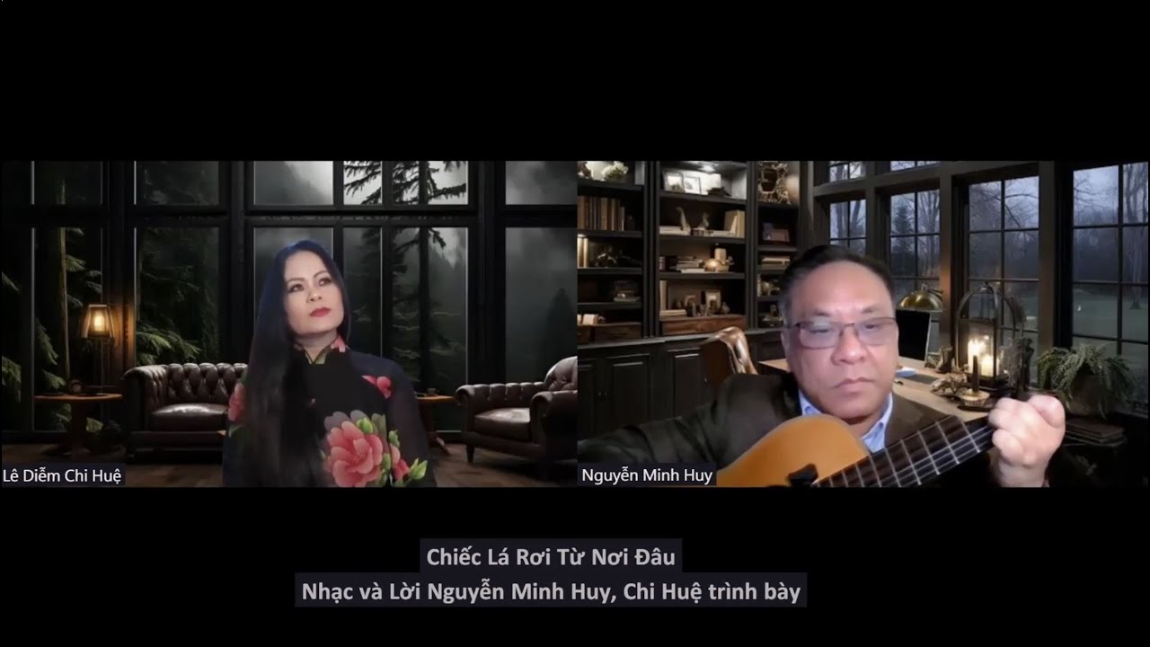 Chiếc Lá Rơi Từ Đâu - Nhạc và Lời Nguyễn Minh Huy, Chi Huệ trình bày ...