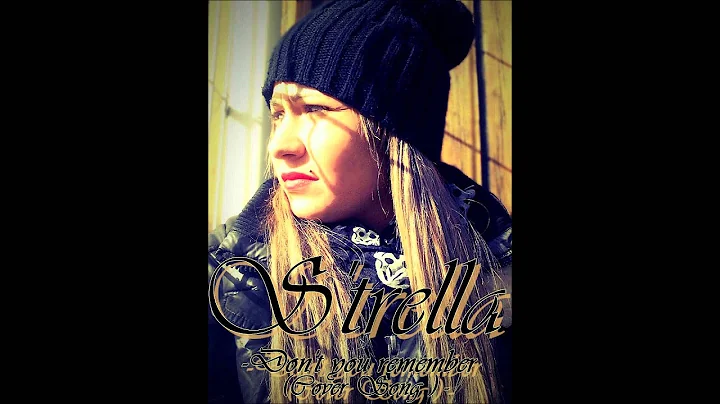 S'trella-Don't you remember (Cover Song)