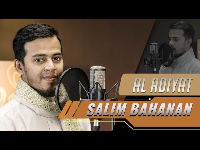 Salim Bahanan - Surat Al Adiyat class=