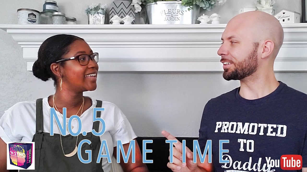 GAME TIME (Think 'N Sync)