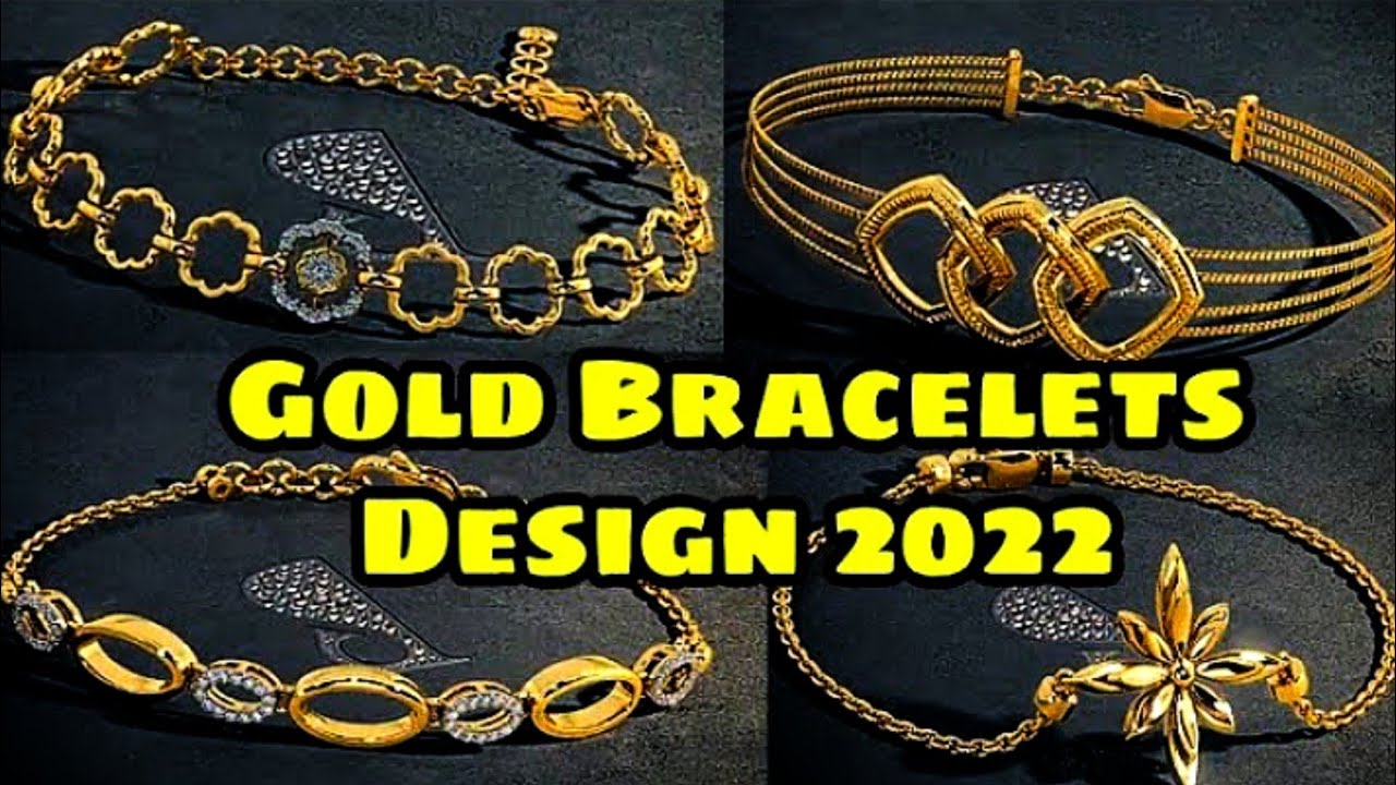 Beautiful Gold Bracelet designs 2022 Gold Bracelet designs Gold