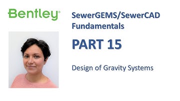 SewerGEMS/SewerCAD Fundamentals Part 15: Design of Gravity Systems