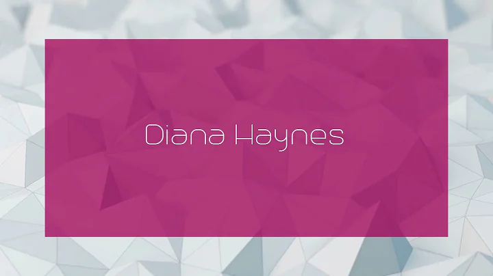 Diana Haynes - appearance