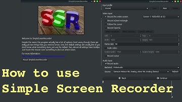 How do you use Simple Screen Recorder on Linux