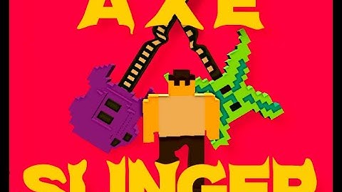 AxeSlinger // Demo Trailer