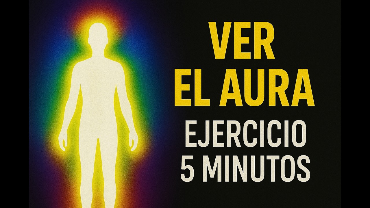 La Frecuencia Oculta para VER el AURA en 5 Minutos (Ejercicio Práctico Revelado)