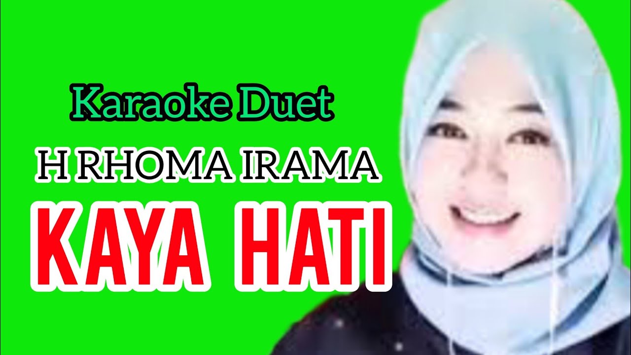 KAYA HATI - H RHOMA IRAMA | Karaoke Duet Smule bareng EnnyKhanKD  (@ramadhanmarpaung3045 )