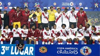 CAMPAÑA PERU TERCER LUGAR || COPA AMERICA CHILE 2015