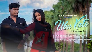 UKU KATE -A Silent Love Story//NEW SANTALI ROMANTIC VIDEO SONG - 2020//RJ RAJESH&DOLLY//LAKHAN//RAJU