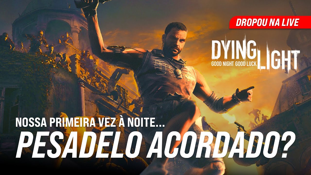 SOCORRO! A Primeira Noite em Dying Light foi um CAOS 😱 | DROPOU NA LIVE