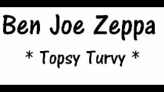 Video voorbeeld van "Ben Joe Zeppa - Topsy Turvy 1957"