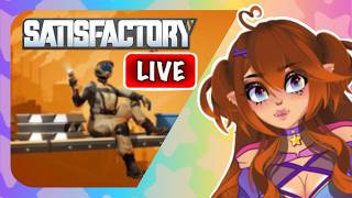 ⭐ Will we finish the Steel Factory today? | Satisfactory