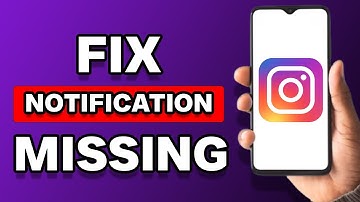 How To Fix Instagram Notifications Not Showing