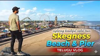 UK 🇬🇧 లో బ్యూటిఫుల్ కోస్టల్ టౌన్ | Skegness beach 🌊🏖️ | Telugu vlog ✨ #telugu #teluguvlogs