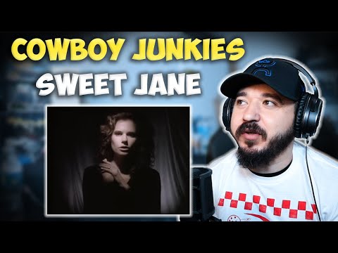 COWBOY JUNKIES - Sweet Jane | FIRST TIME REACTION