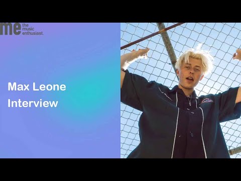 Max Leone Interview | On Tour with Ber & Upcoming Music