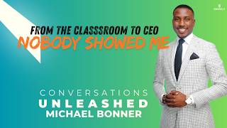 S3|S7: From the Classroom to CEO - Nobody Showed Me