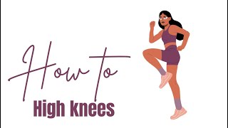 How to do high knees